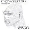 Signals & The Zookeepers - True to These Times… And Those Times, Too